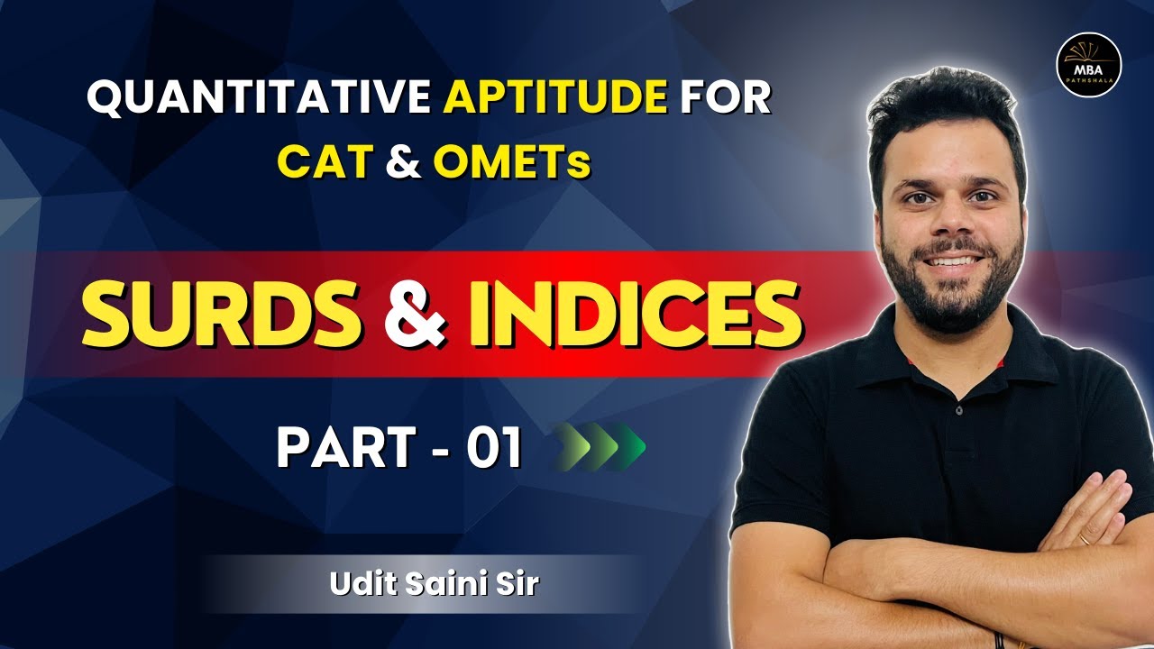 Surds & Indices | Part 01 | CAT Preparation | Algebra | Quantitative Aptitude | Udit Saini