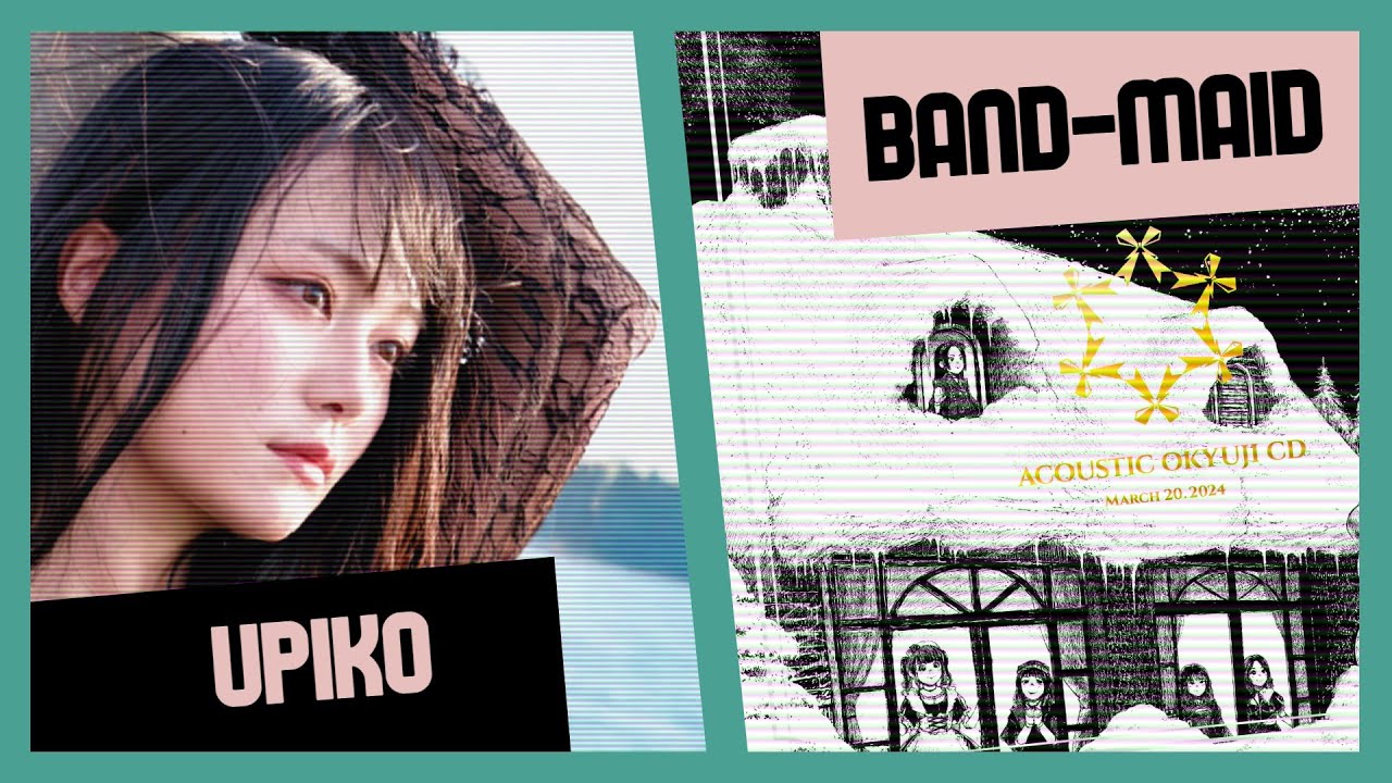 BAND-MAID / UPIKO - Unboxing Music CDs - Episode 2