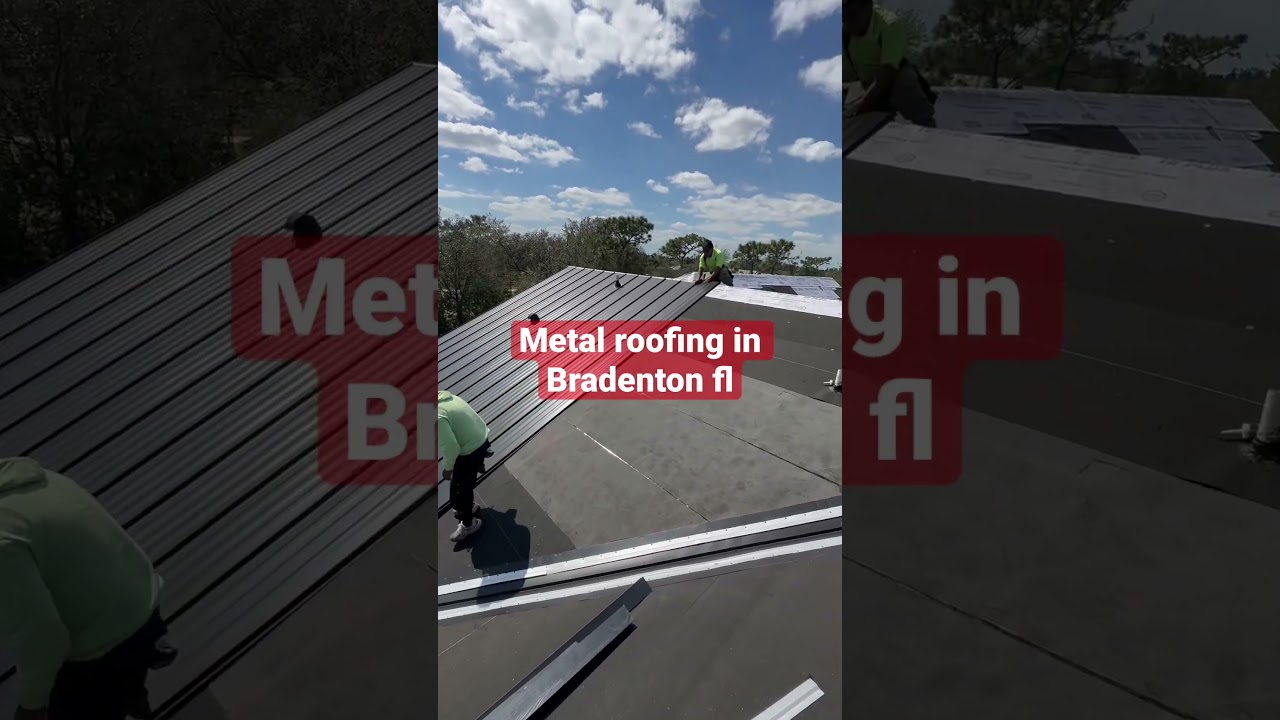 Metal roofing installation in Bradenton fl