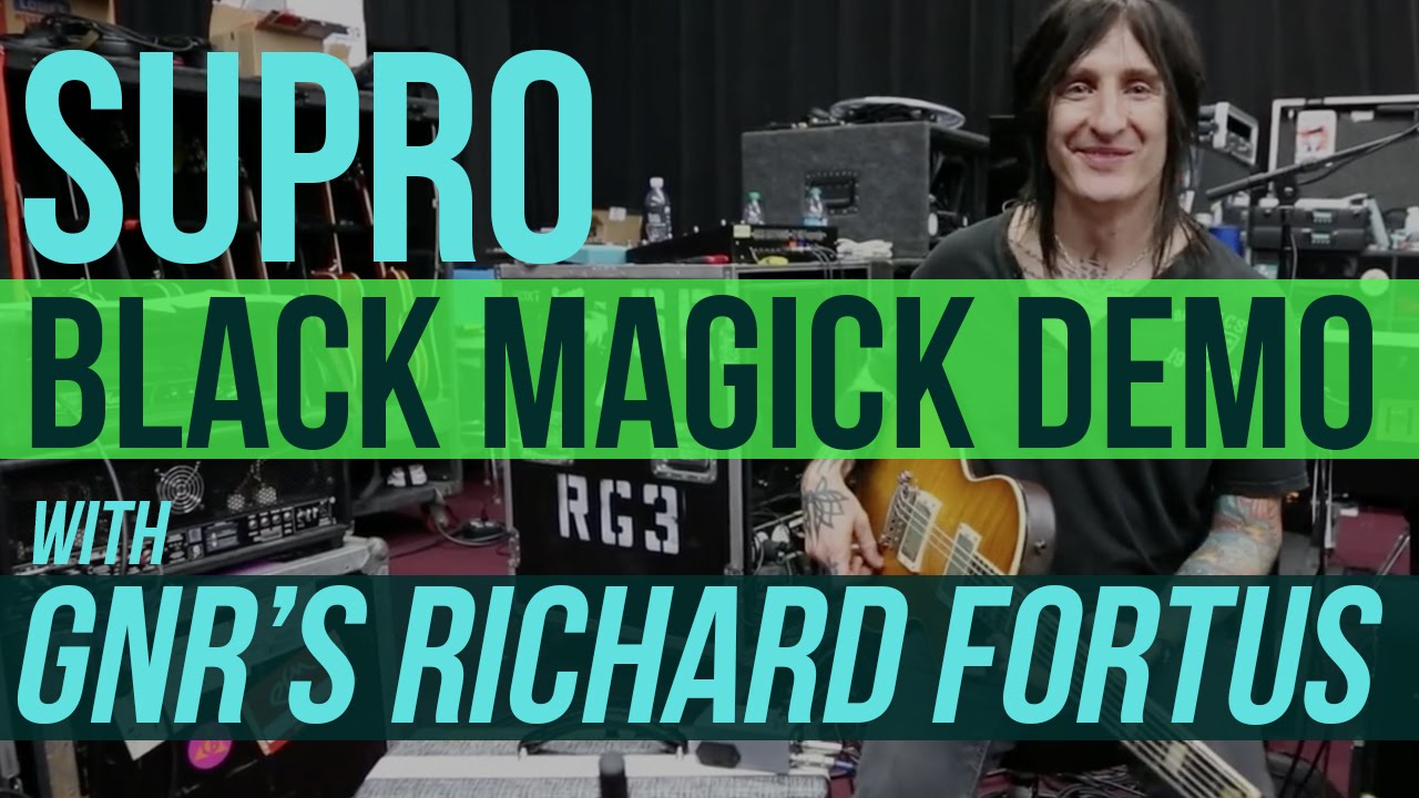 Гитарист Guns and Roses Ричард Фортус представляет демонстрацию усилителя Supro Black Magick!