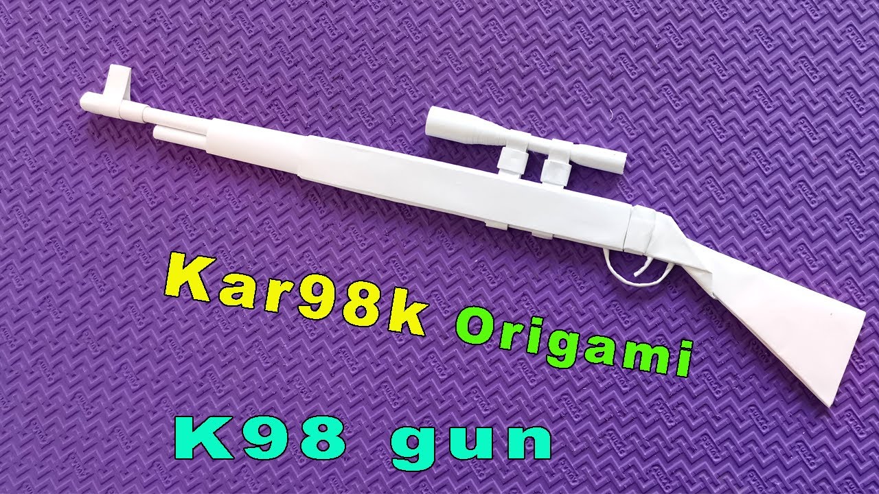 Origami armas | Como hacer una Kar98k de papel | Paper K98 sniper gun