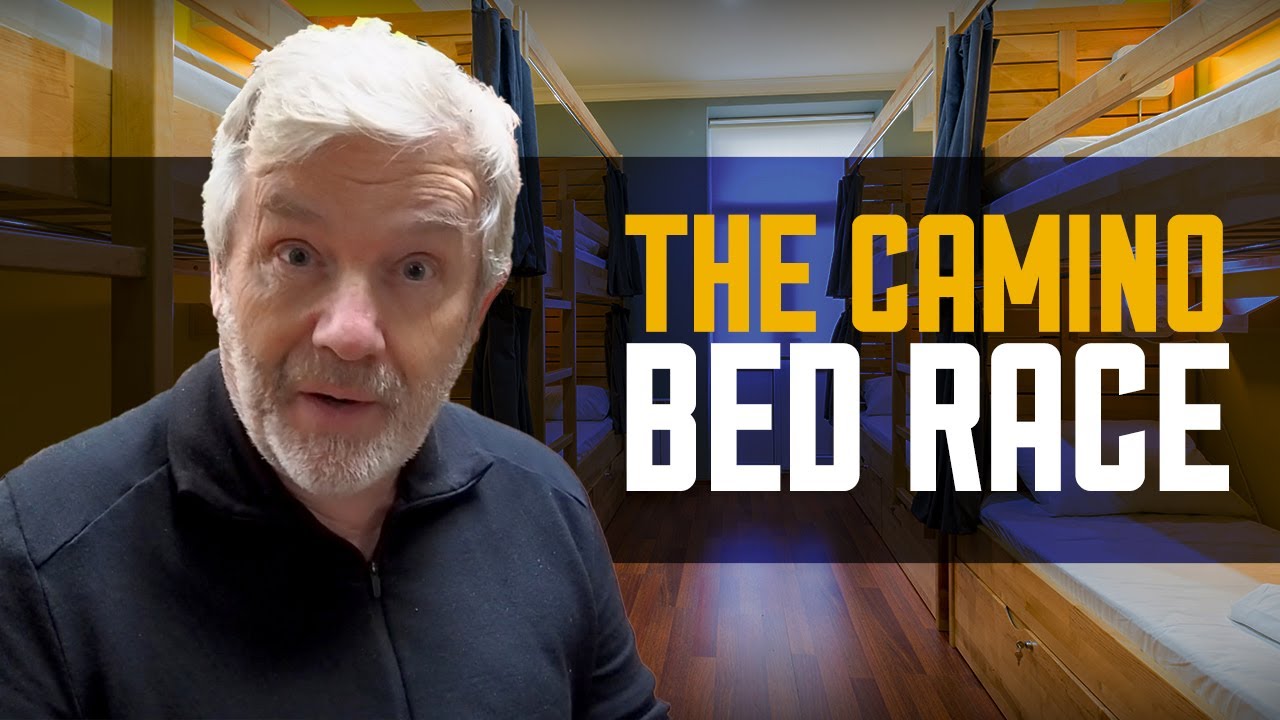 The Camino Bed Race - What is it and how to avoid it