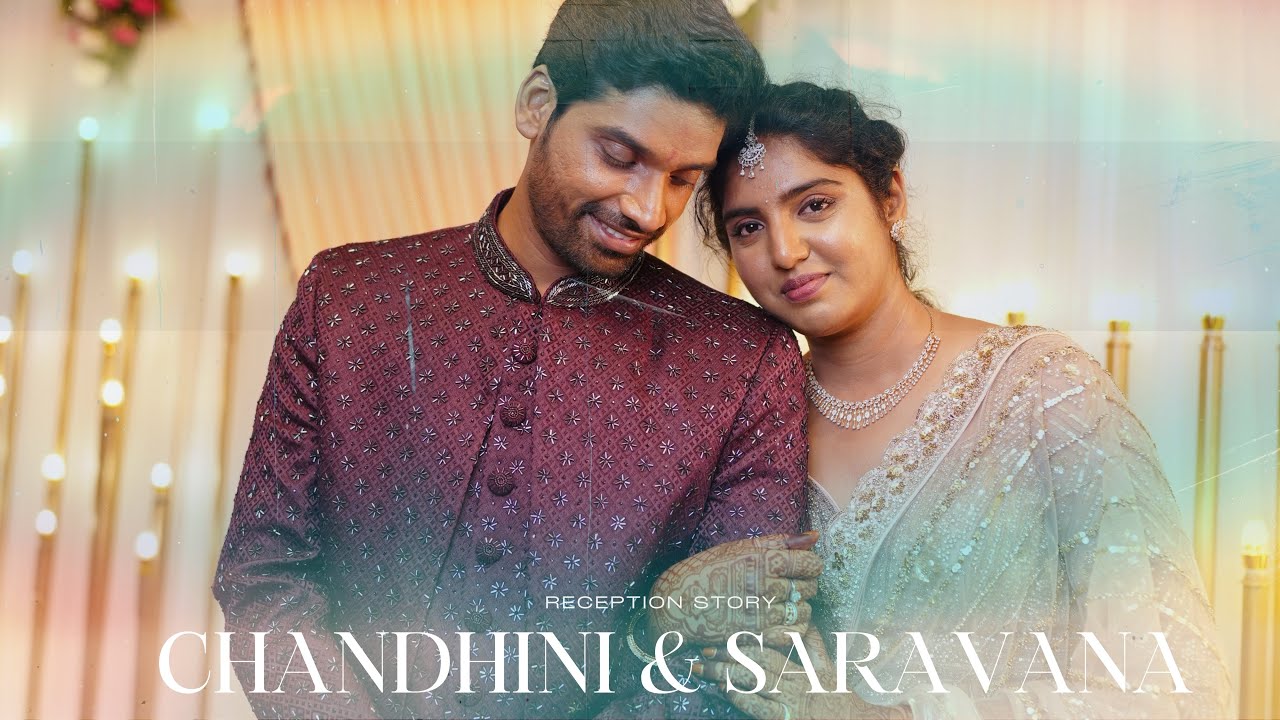 Chandhini & Saravana Prashanth Video 4K Highlights