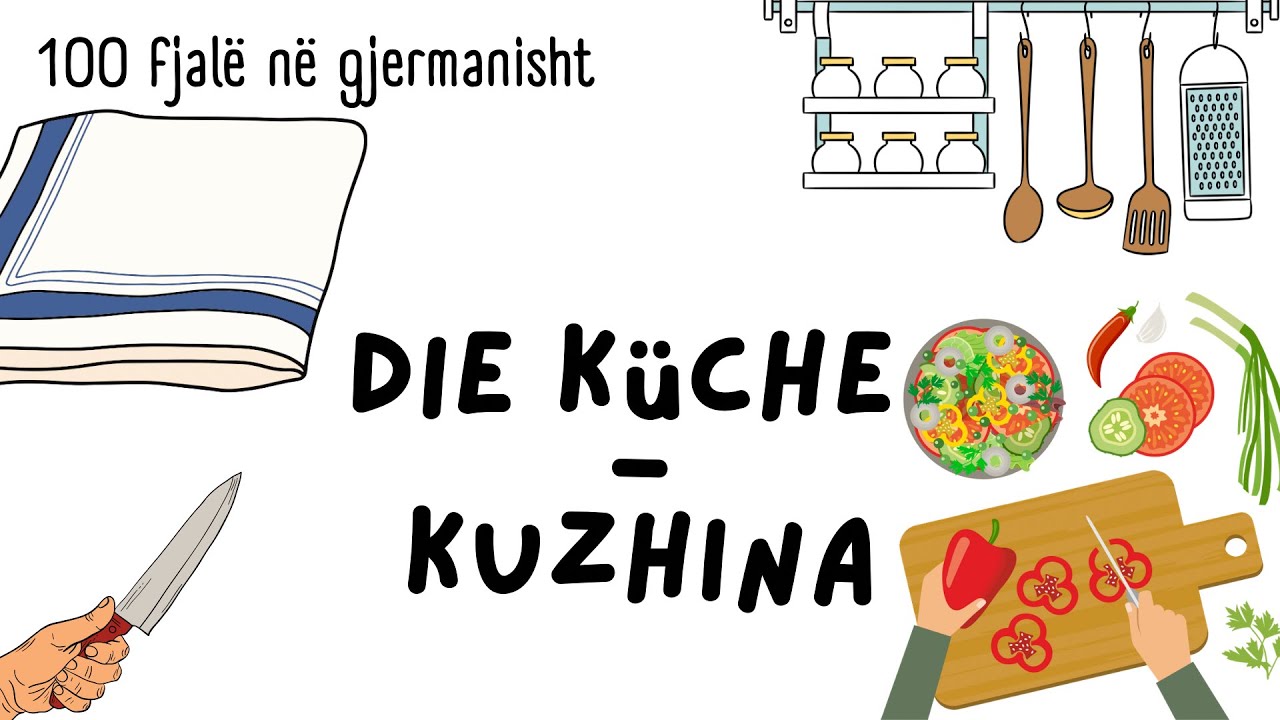 100 fjalë në gjermanisht: Kuzhina - die Küche