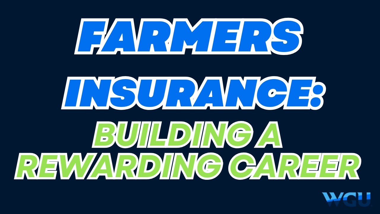 Farmers Insurance : Building a Rewarding Career : Growth, Training, and Earning Potential