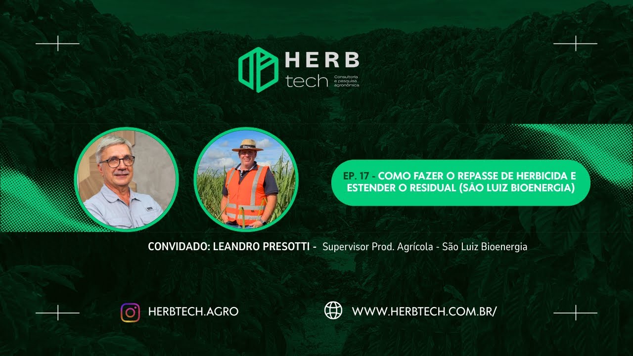 Como fazer o Repasse de Herbicida e estender o residual (São Luiz Bioenergia) | EP. 17