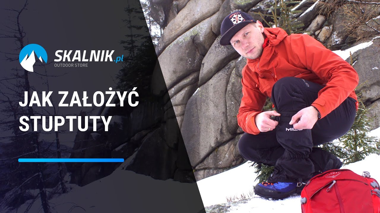 Jak założyć stuptuty? - skalnik.pl