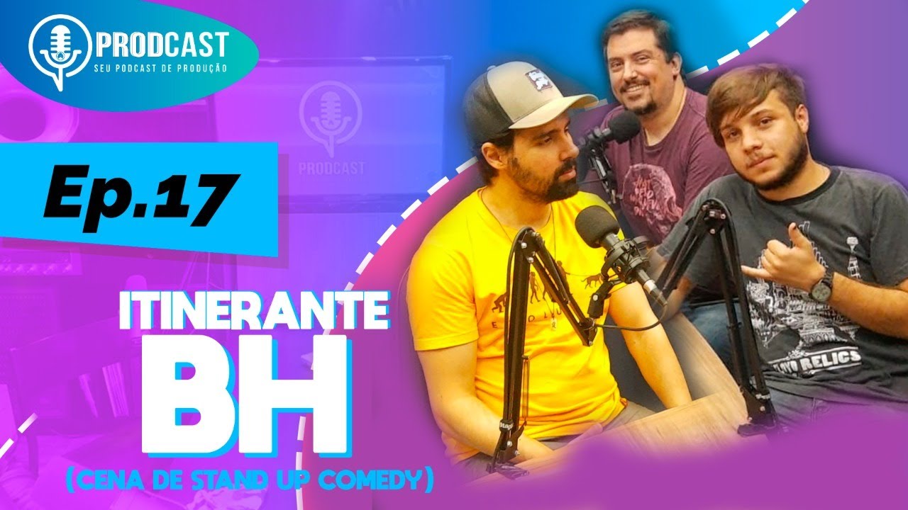 BRUNO BERG, GABRIEL ANDRADE E BRUNO COSTOLI - CENA DA COMEDIA DE BELO HORIZONTE  - PRODCAST #017