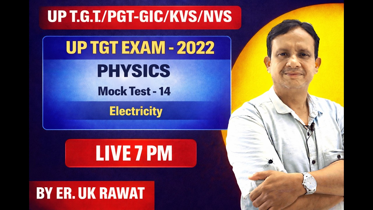UP T.G.T/P.G.T. /GIC/KVS/NVS Electricity  Mock Test - 14