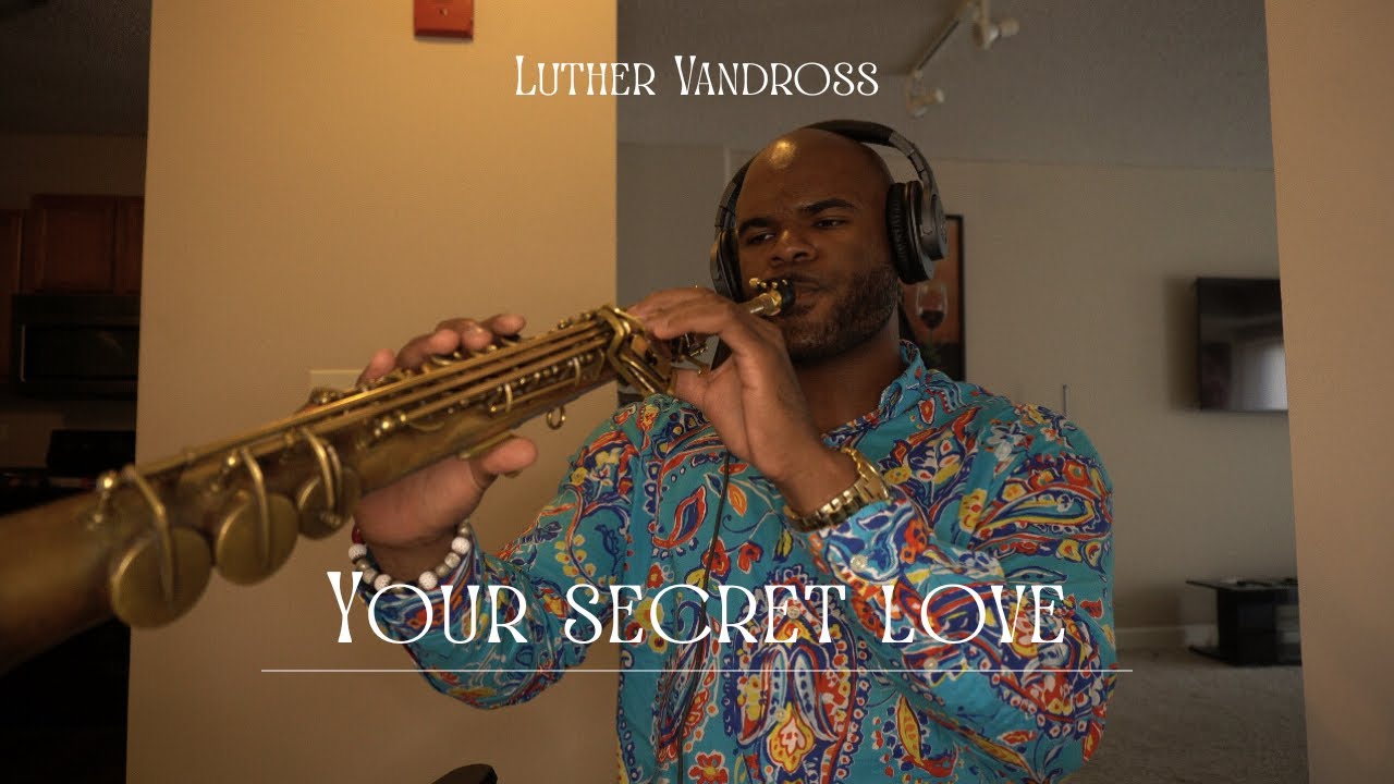 Luther Vandross- Your Secret Love