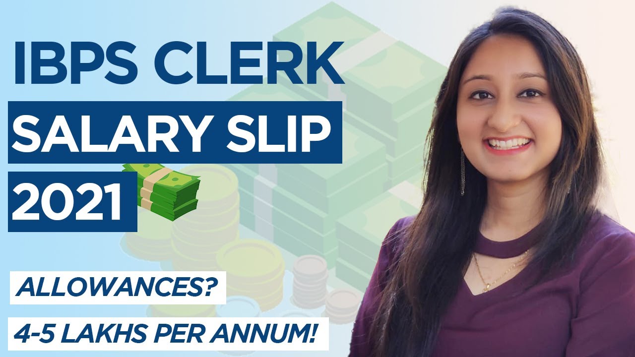 IBPS Clerk Salary Slip 2021 | Benefits & Allowances | Paridhi Jain