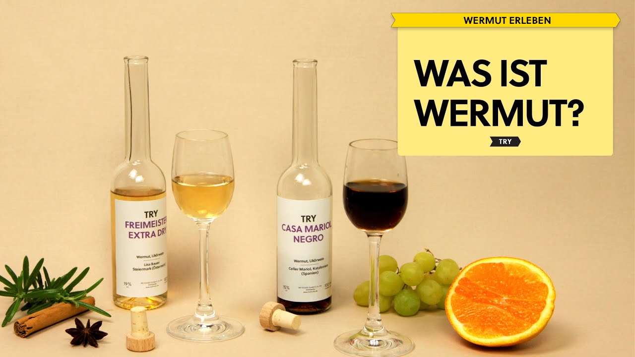 Was ist Wermut (Vermouth, Vermut, Vermout)?