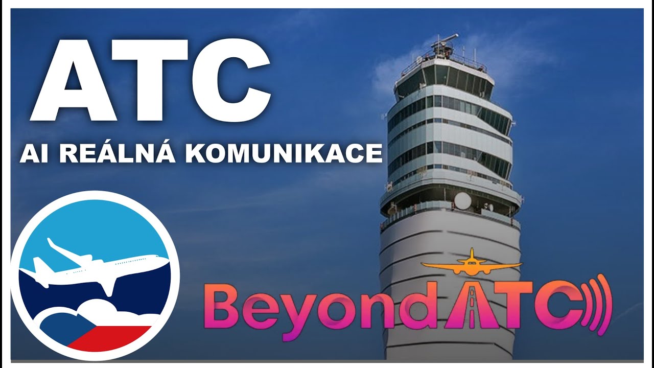 MSFS2020 ČESKY | AI Ř&iacute;zen&iacute; letov&eacute;ho provozu = BeyondATC | CZ tutori&aacute;l