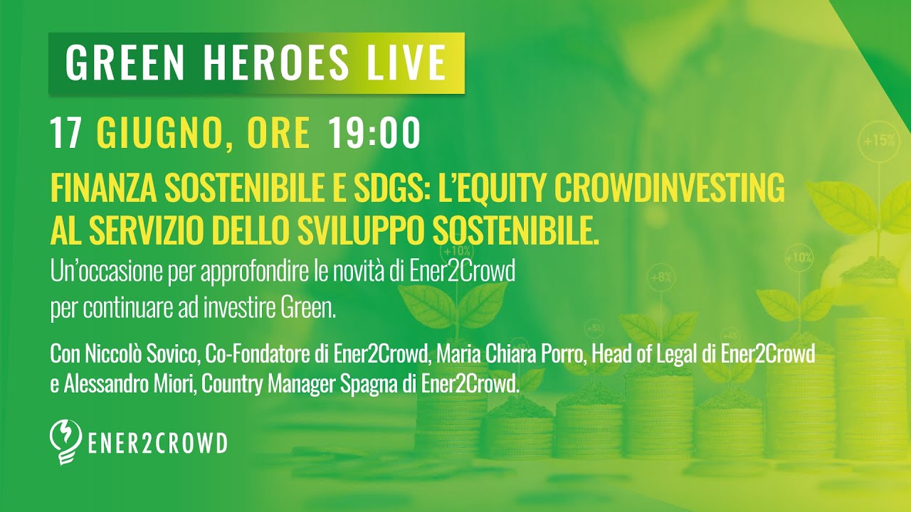 GHL: Finanza Sostenibile e SDGs: L’Equity CrowdInvesting al Servizio dello Sviluppo Sostenibile.