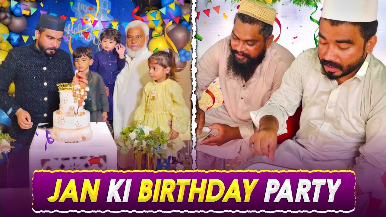 Meri Jan Ki Birthday Party He Aj 🥳