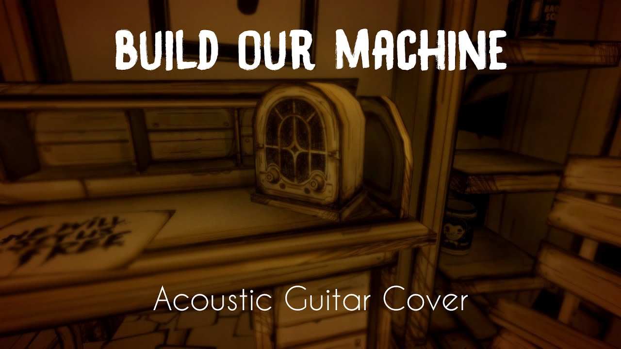 Bendy And The Ink Machine - Build Our Machine Radio Loop ( Acoustic Guitar + Vinyl Static Cover )