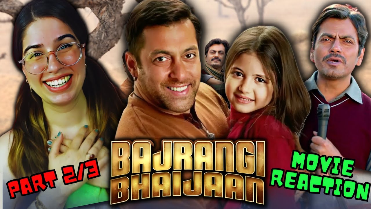 Bajrangi Bhaijaan Movie Reaction * First Time Watching * Salman Khan's BEST Movie