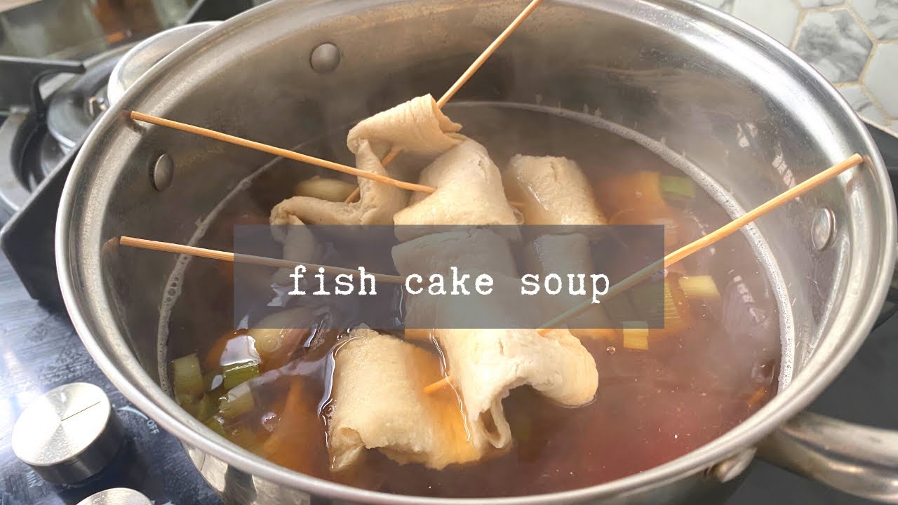 Simple and easy fish cake soup