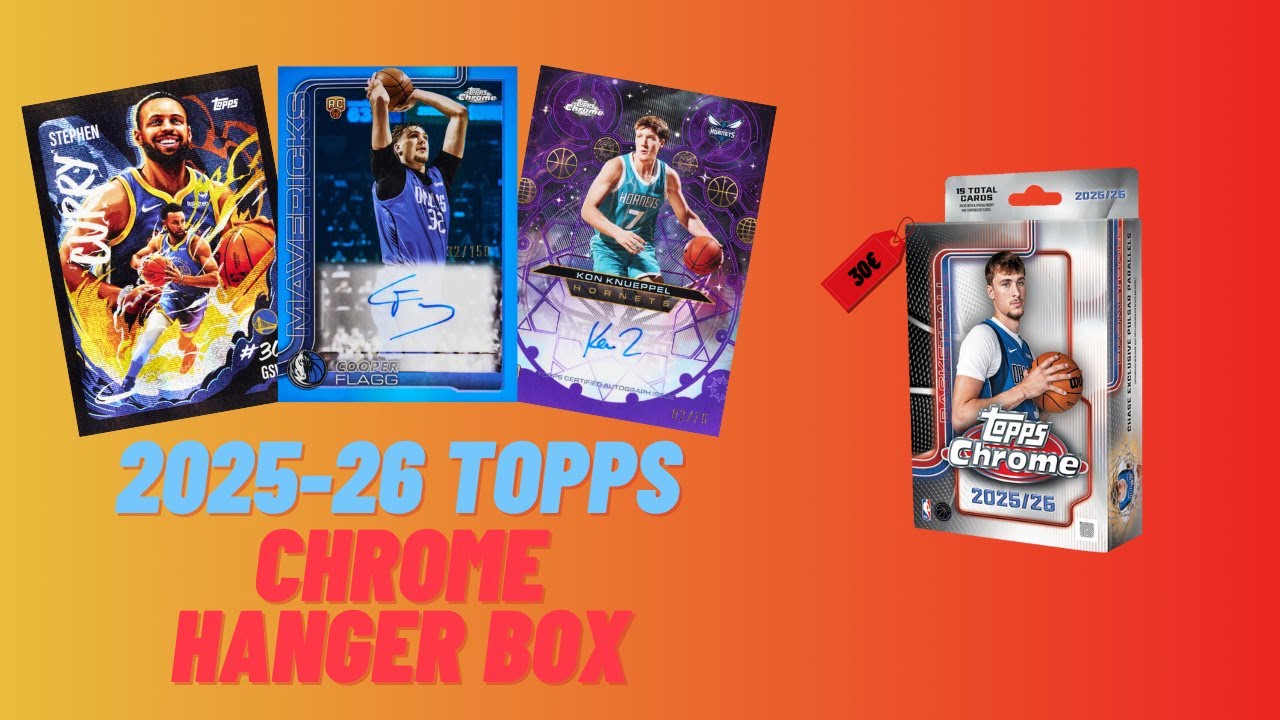 Hangers=Bangers? Scopriamolo! 2025-26 Topps Chrome Hanger Box Review