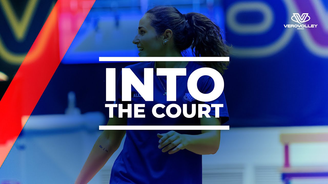 Into the court - training with Vero Volley Monza femminile 30 agosto 2021