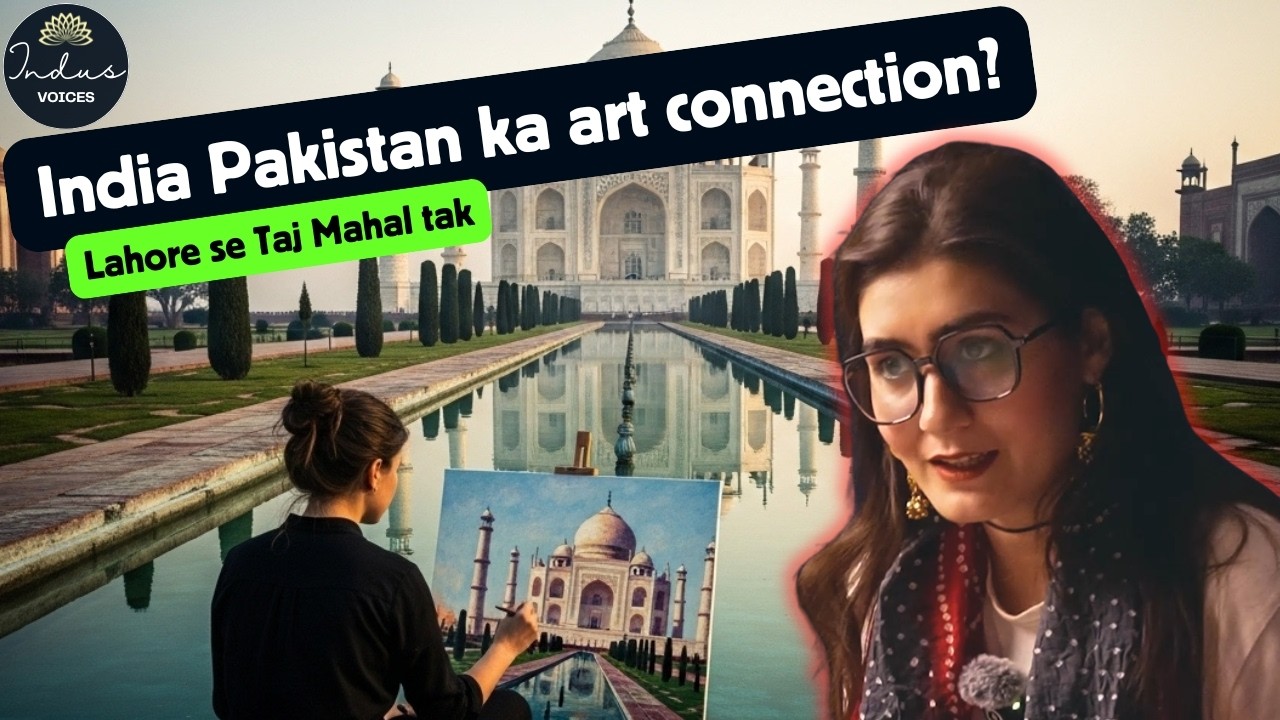 Rabbania Shirjeel | Art, Heritage & the Hidden Bridges Between India and Pakistan #Tasweerghar
