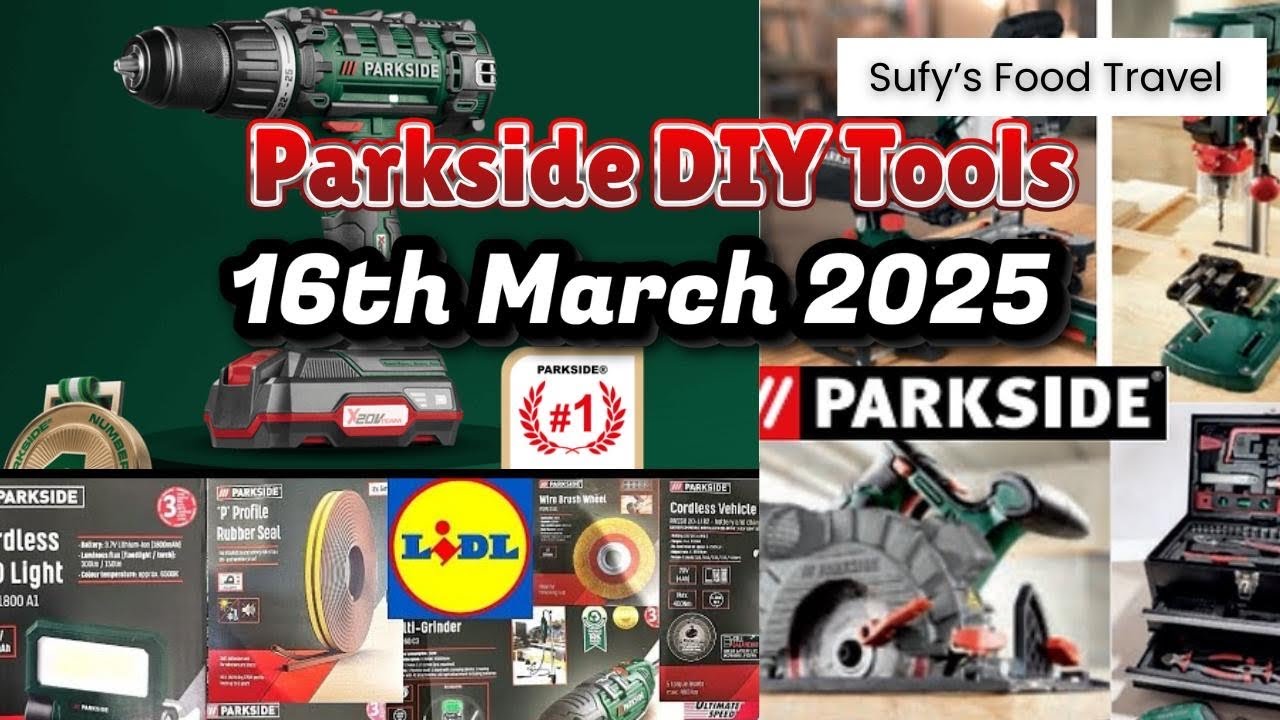 Lidl Middle Aisle | Quality Parkside DIY Tools | 16th March 2025 | New Arrivals This Week| Lidl Haul