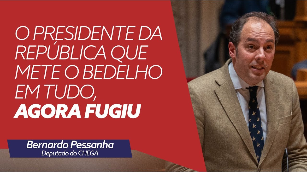 O Presidente da República que mete o bedelho em tudo, agora fugiu