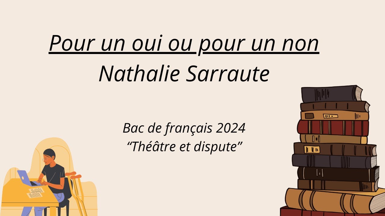 [Bac de français] Pour un oui ou pour un non, Nathalie Sarraute