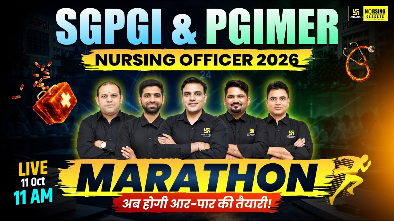 SGPGI & PGIMER Nursing Officer 2026🔥| Marathon Class | Important MCQs & Complete Revision