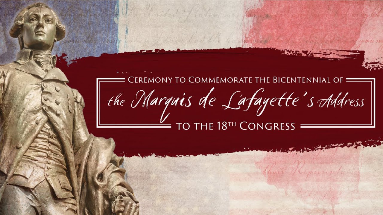 Commemoration of the Bicentennial of the Marquis de Lafayette's Address to the 18th Congress