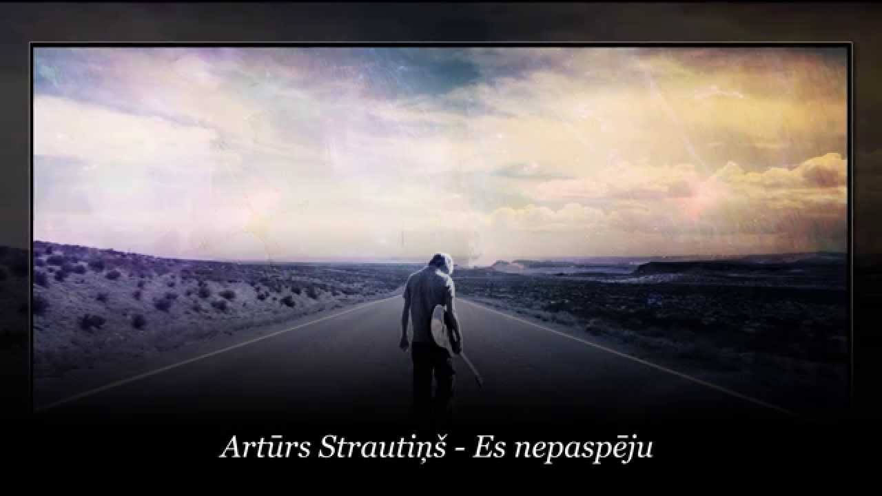 Strauts - Es nepaspēju