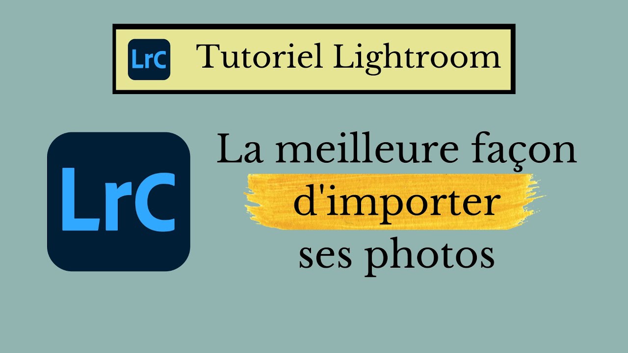 La meilleure façon d'importer ses photos.