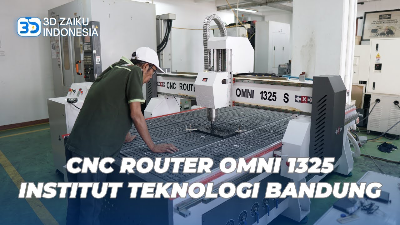 CNC ROUTER OMNI 1325 DI INSTITUT TEKNOLOGI BANDUNG - PROSES TRAINING MESIN
