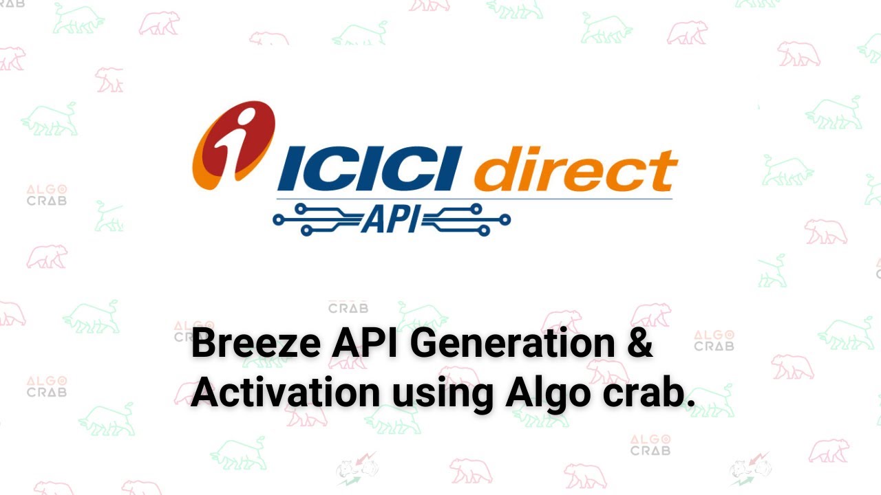 ICICI Direct Breeze Api Token Generation and Activation on Algo crab