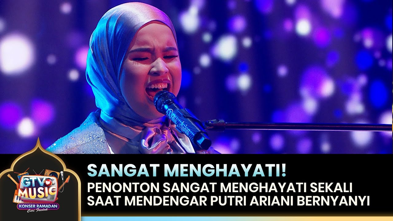 SYAHDU SEKALI! Putri Ariani - Deen Assalam | GTV LOVE MUSIC KONSER RAMADAN