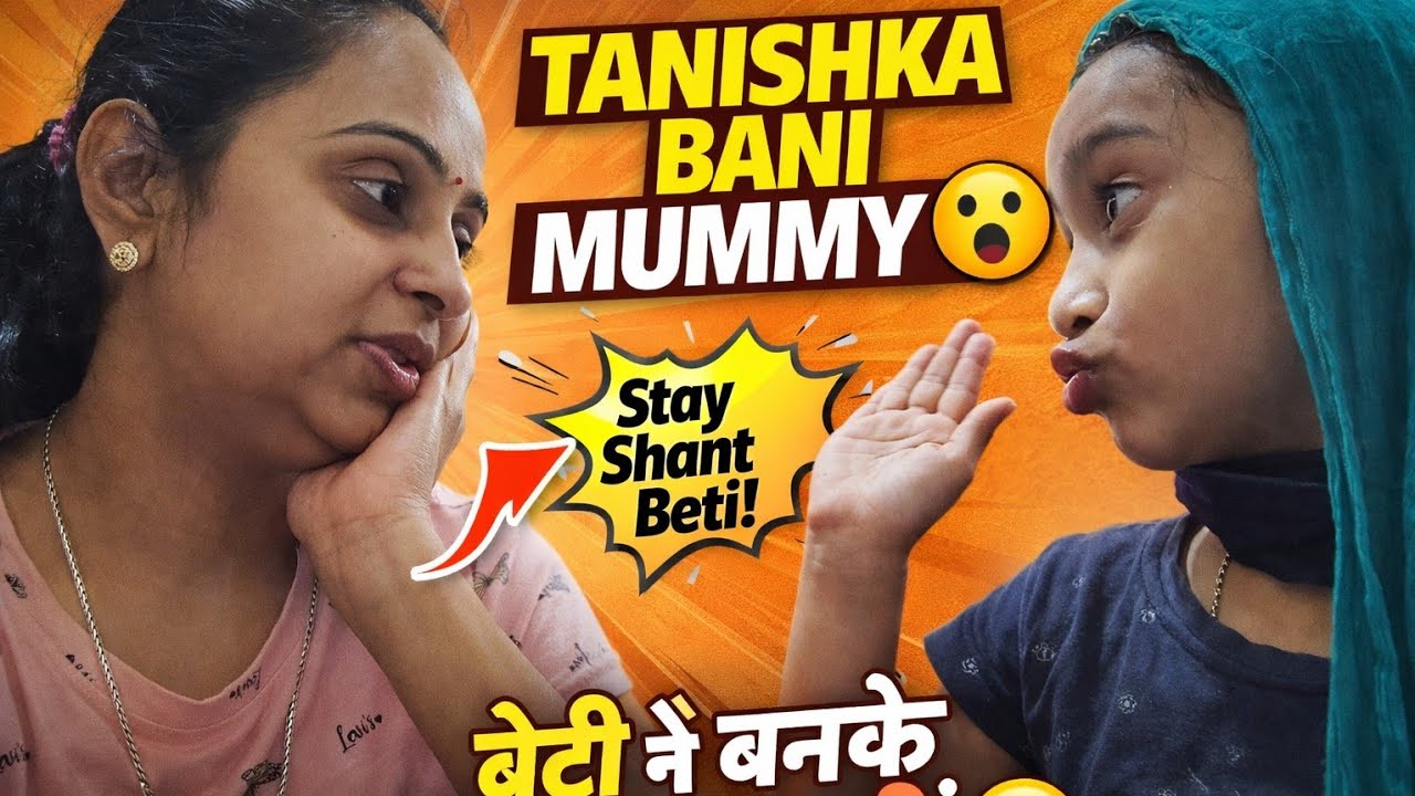 Tanishka Bani Mummy 😳 | Beti Ne Sikhaya Mummy Ko||Yanishka01||