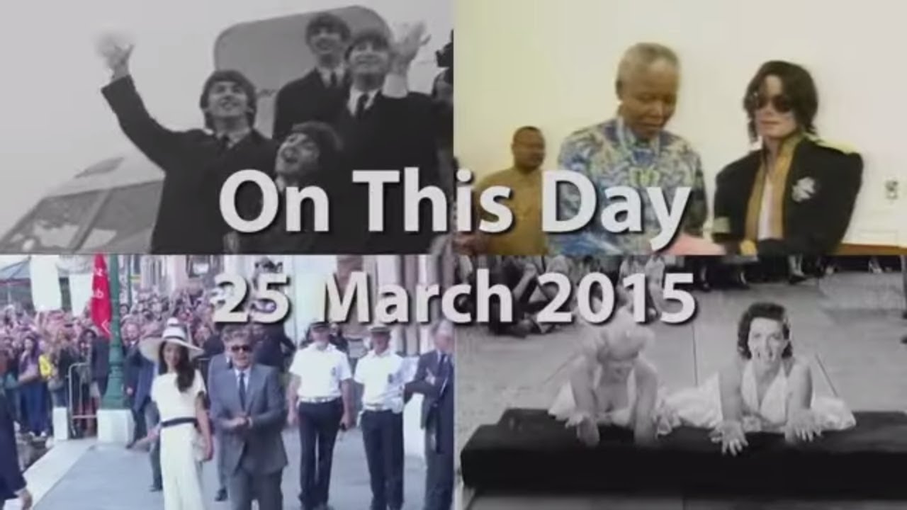 On This Day: 25 March 2015