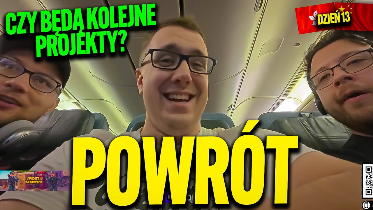 SUCHAR POWR&Oacute;T DO POLSKI | WYJAZD DO CHIN DZIEŃ 13