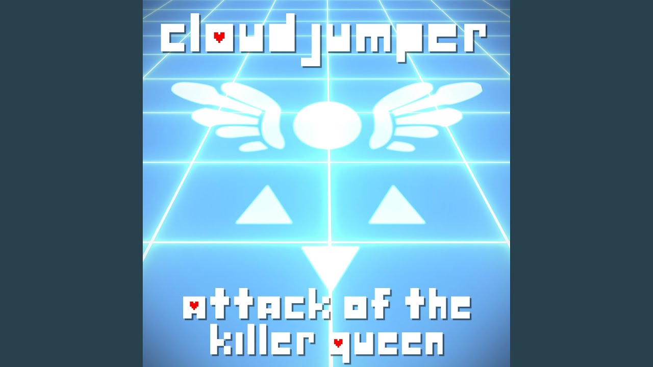 Attack of the Killer Queen (From 