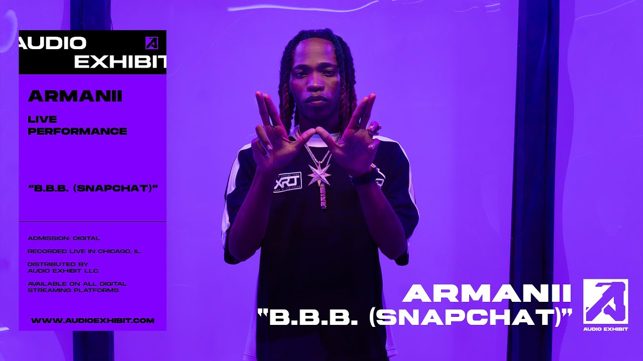 Armanii - B.B.B. (Snapchat) Live Performance | Audio Exhibit