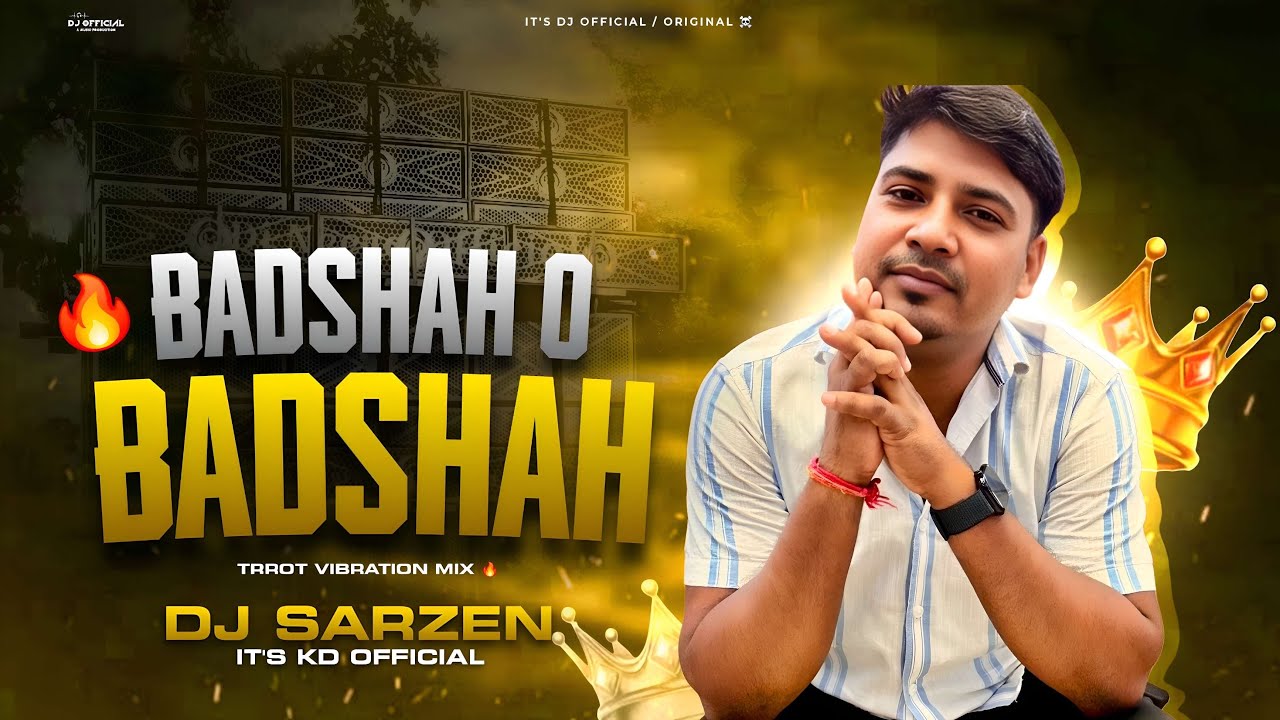 HINDI REMIX 🔥 | BADSHAH O BADSHAH - COMPITITION LEVEL MIX | DJ SARZEN X IT'S KD OFFICIAL 