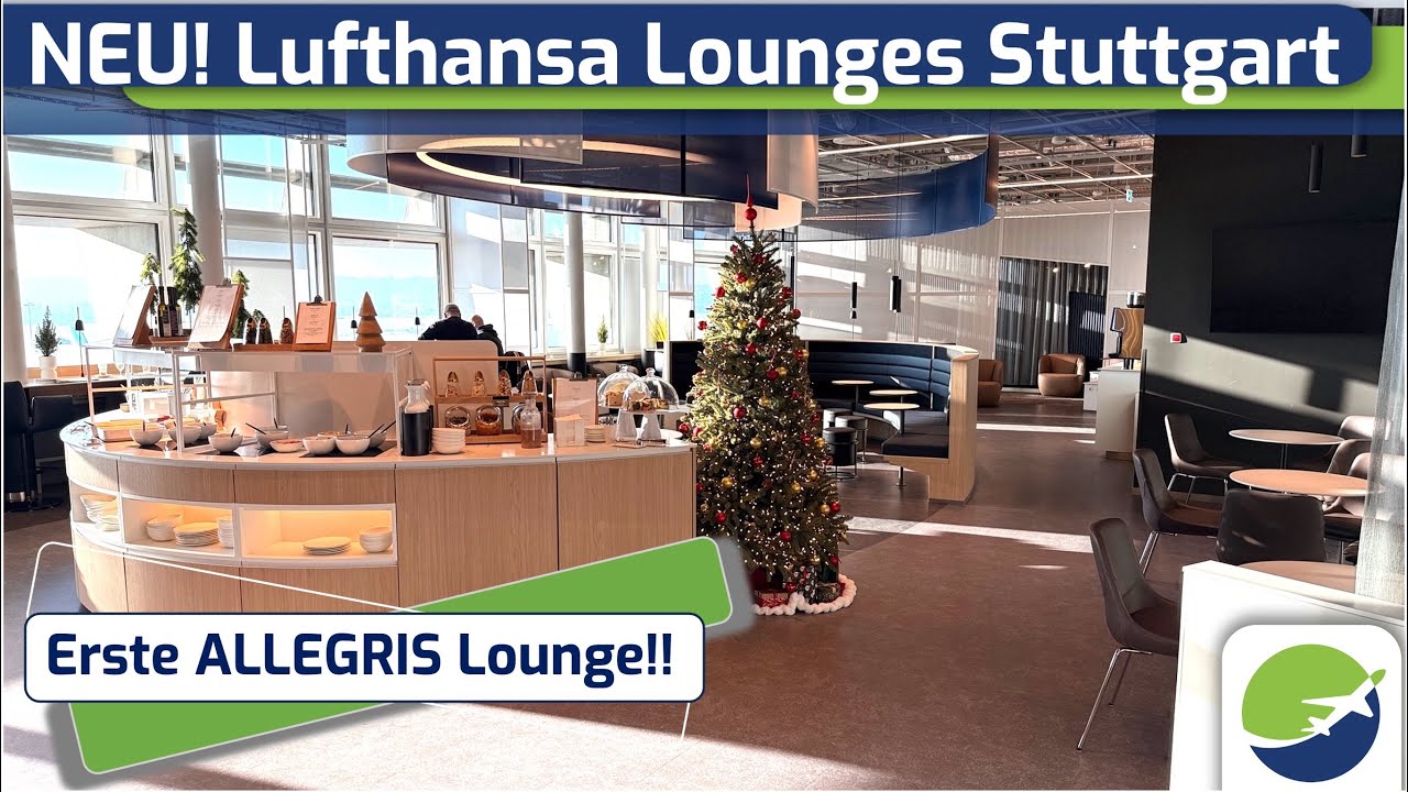 Ganz NEU!! Die Lufthansa Allegris Lounges am Flughafen Stuttgart. Der große Wurf? #lufthansa