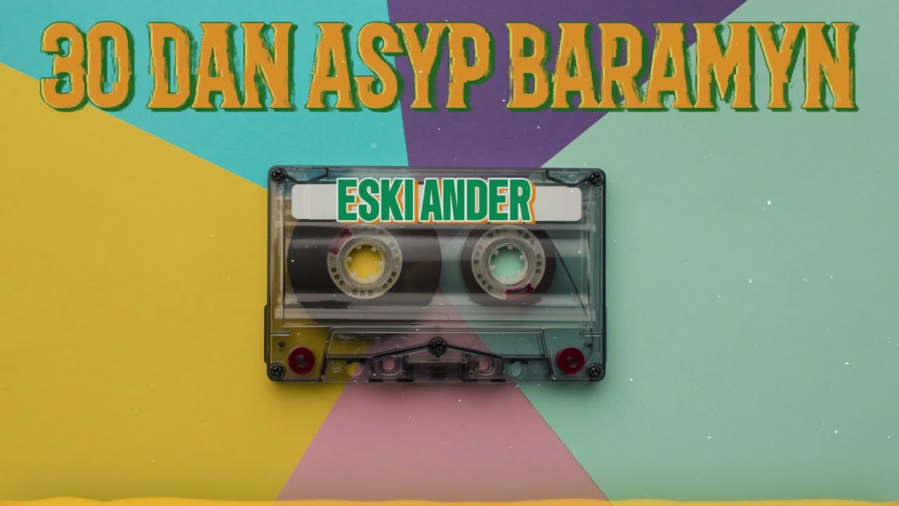 Ескі әндер Отыздан асып барамын