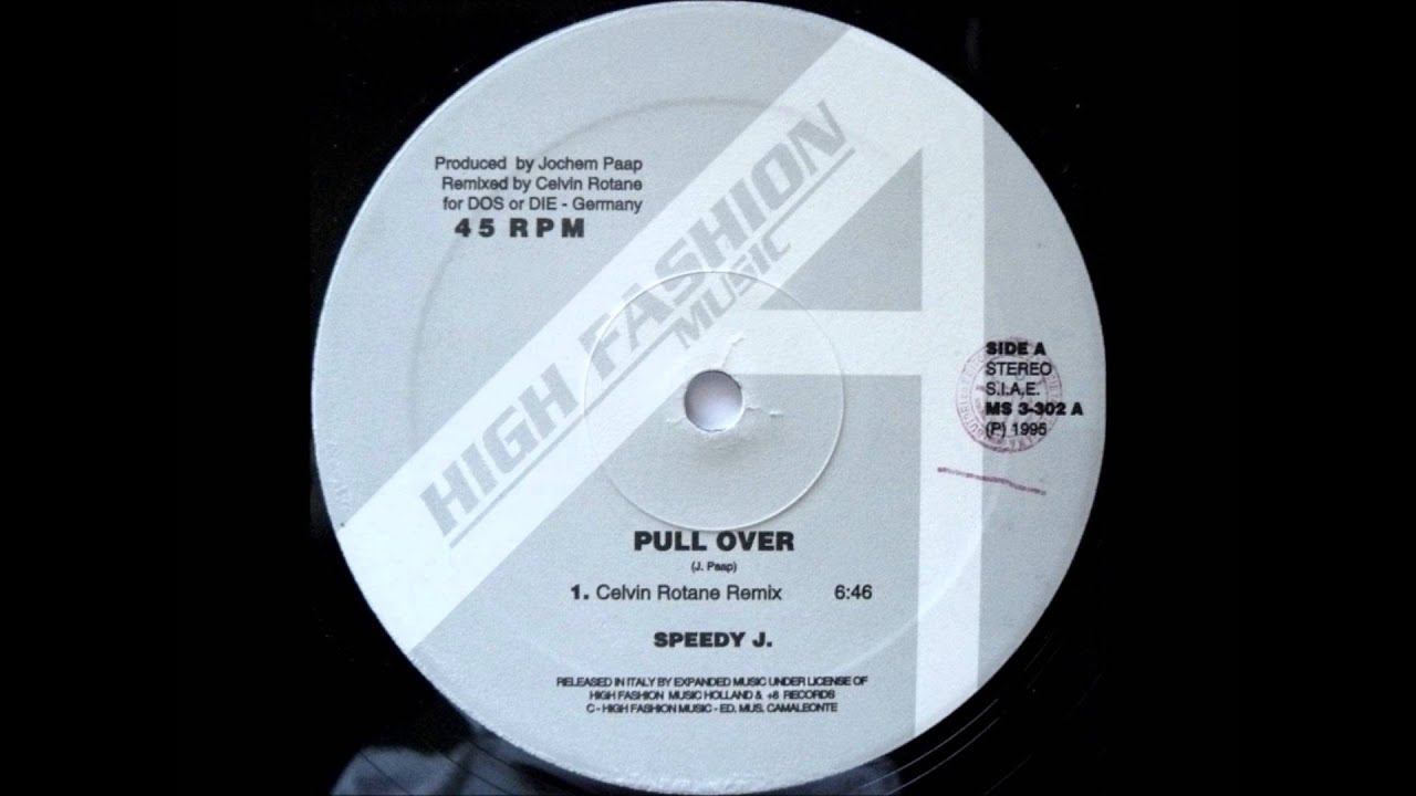 SPEEDY J   Pull Over Celvin Rotane remix