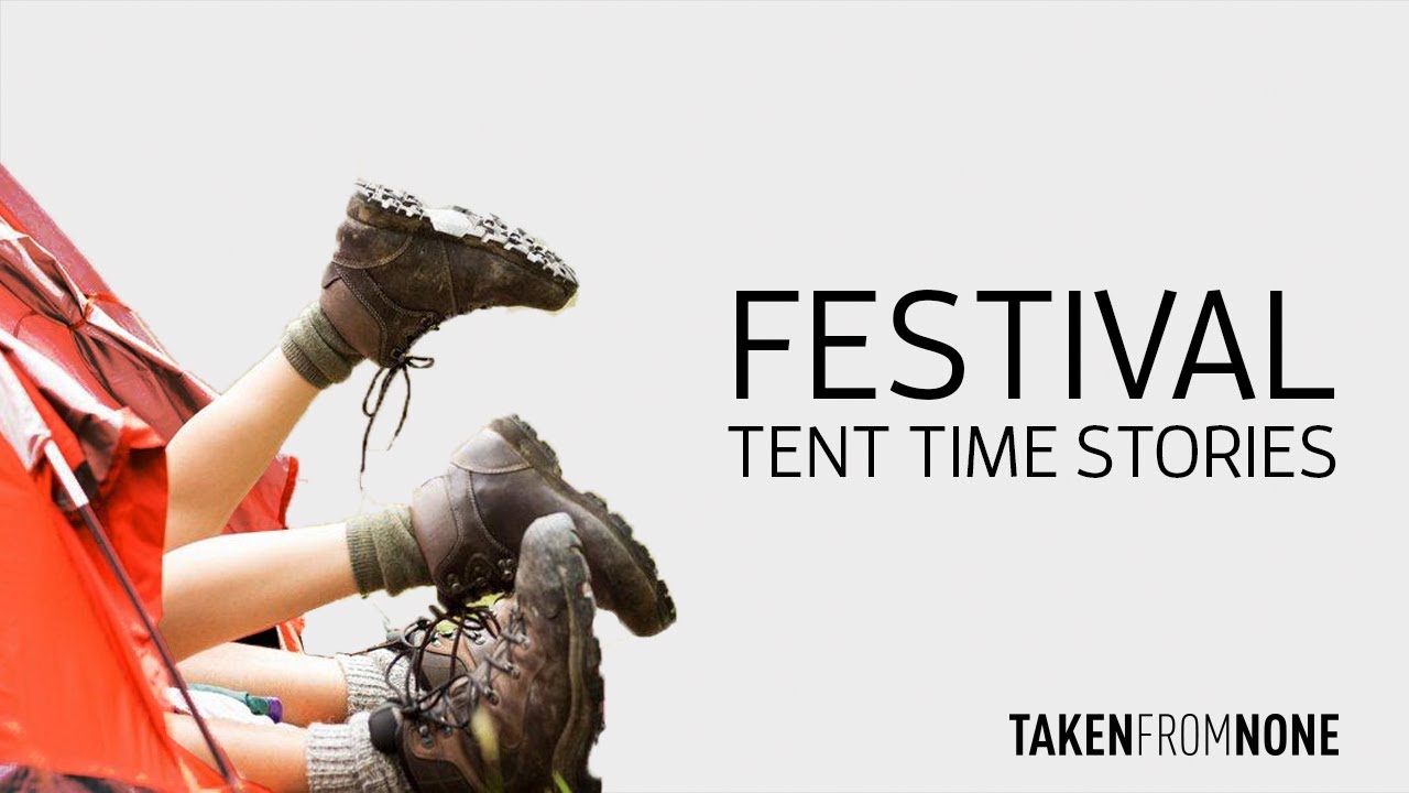 Festival Tent Time Stories Official Musicvideo