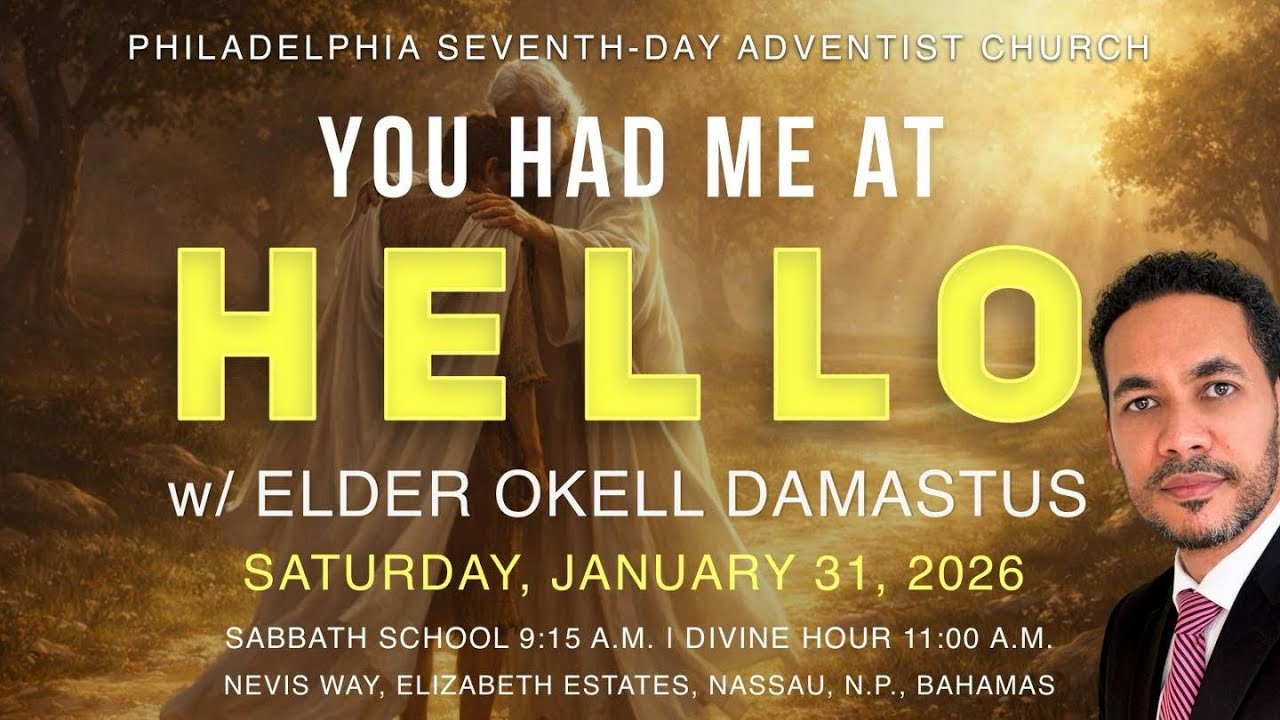 SABBATH SERVICE W/ELDER OKELL DAMASTUS-JANUARY 31, 2026