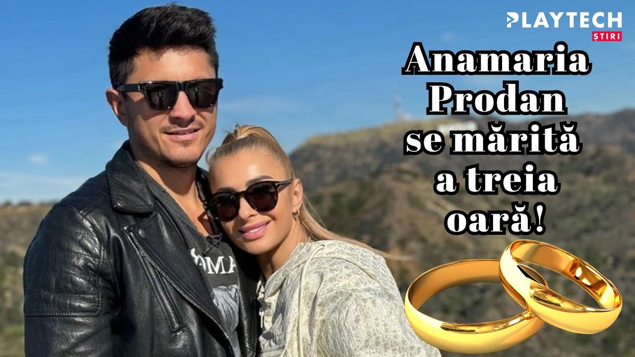 Anamaria Prodan a făcut marele anunț. Se mărită pentru a treia oară