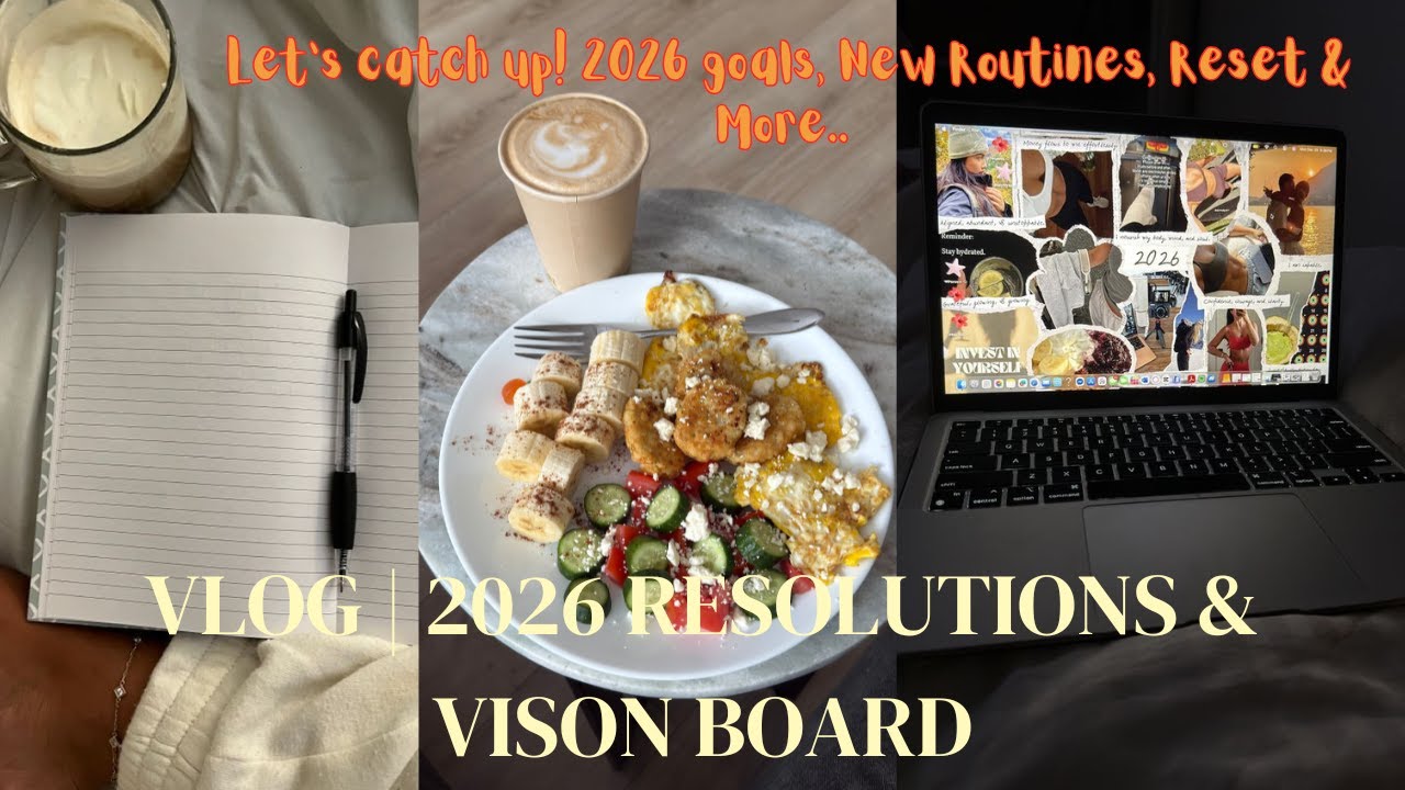 Resetting My Life for 2026 | Goals, Routines & Vision Board