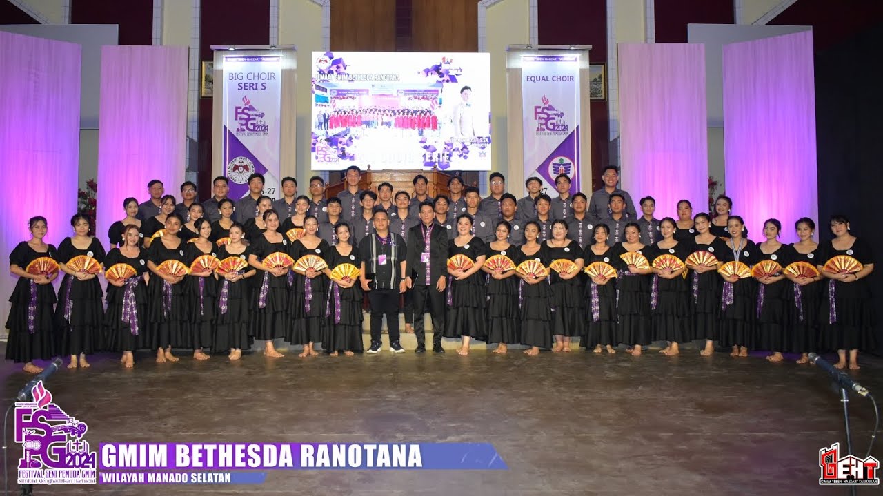 FSPG 2024 Big Choir Seri S - Pemuda GMIM Bethesda Ranotana Manado