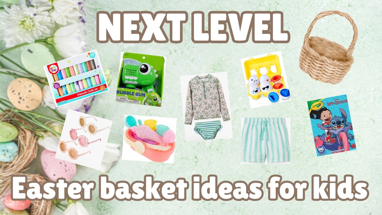 Next-Level Easter Basket Ideas for Kids (2026 Edition) ✨What&rsquo;s In My Kids' Easter Baskets! 🐣